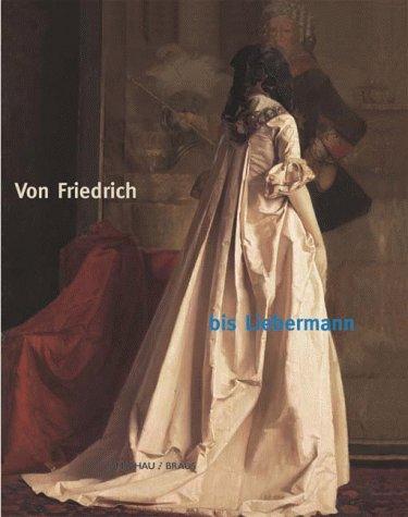 Von C. D. Friedrich bis Liebermann: Die Gemäldesammlung im Museum für Kunst- und Kulturgeschichte der Stadt Dortmund. Werke des 19. Jahrhunderts