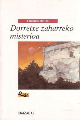 Dorretxe zaharreko misterioa (EKIN, Band 20)