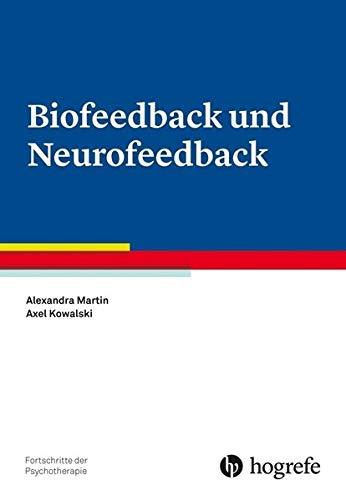 Biofeedback und Neurofeedback: Fortschritte der Psychotherapie