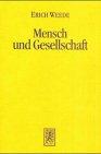 Mensch und Gesellschaft: Soziologie aus der Perspektive des methodologischen Individualismus