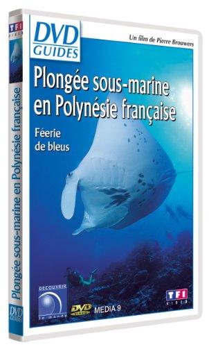 DVD Guides : Plongée sous-marine en Polynésie française [FR Import]