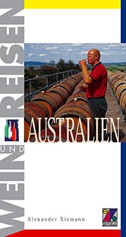 Wein und Reisen. Australien