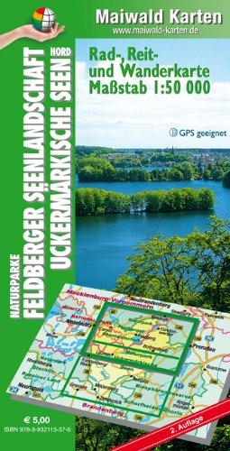 Feldberg Nord - Rad-, Reit- u. Wanderkarte - Feldberger Seenlandschaft, Uckermärkische Seen - Karte Nord: 1:50.000 - GPS geeignet - Kartennetz: Gaus-Krüger-Projektion auf WGS 84