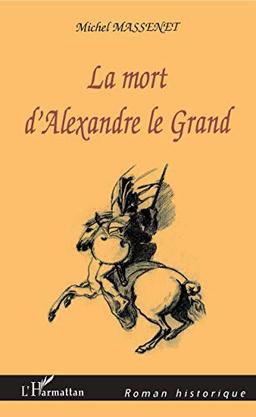 La mort d'Alexandre le Grand