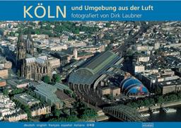 Köln und Umgebung aus der Luft