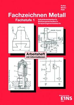 Fachzeichnen Metall, Arbeitsheft mit Informationen