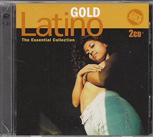 Latino Gold The Essential Collection