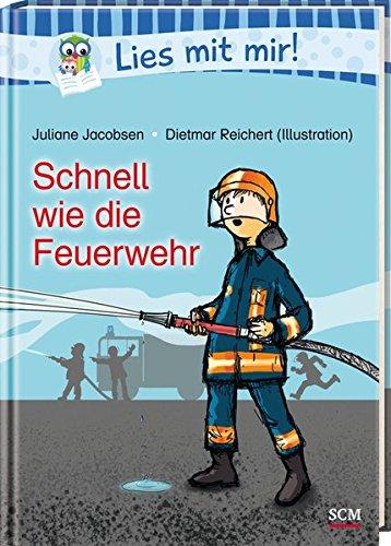 Schnell wie die Feuerwehr