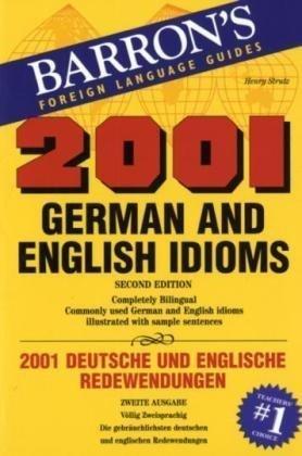 2001 German and English Idioms (2001 Idioms Series)