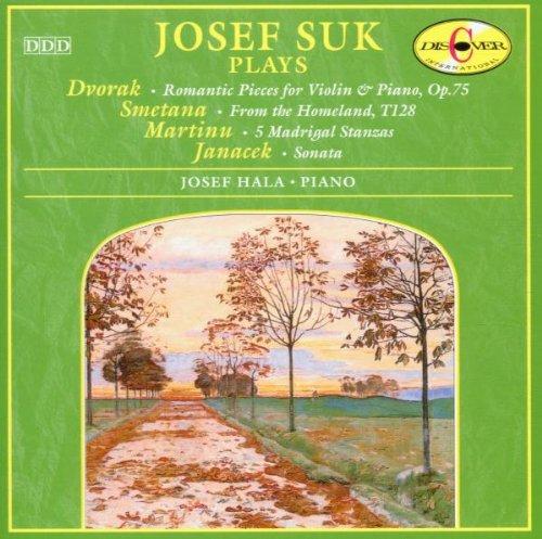 Josef Suk plays Dvorak / Smetana / Martinu / Janacek