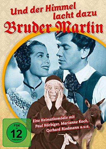 Und der Himmel lacht dazu - Bruder Martin