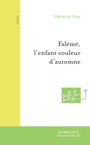 FALEME, L'ENFANT COULEUR D'AUTOMNE