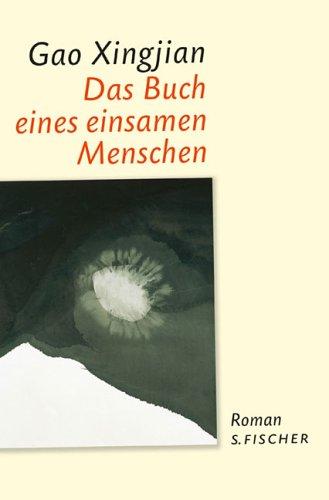 Das Buch eines einsamen Menschen: Roman