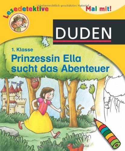 Lesedetektive Mal mit! - Prinzessin Ella sucht das Abenteuer, 1. Klasse