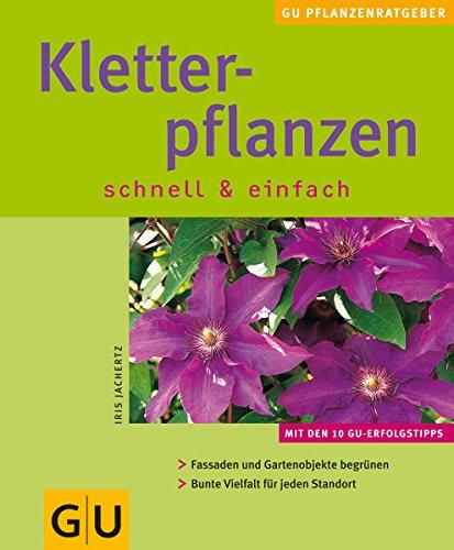 Kletterpflanzen schnell & einfach