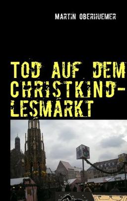 Tod auf dem Christkindlesmarkt