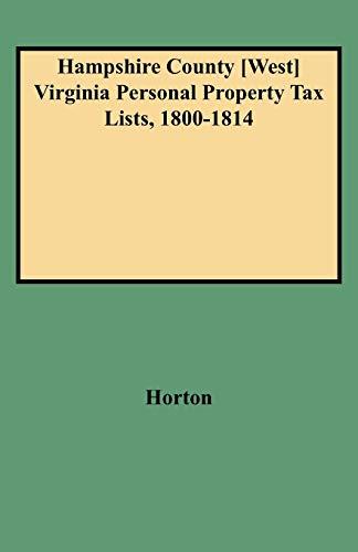 Hampshire County [West] Virginia Personal Property Tax Lists, 1800-1814