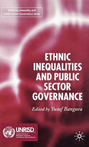 Ethnic Inequalities and Public Sector Governance (Ethnicity, Inequality and Public Sector Governance)