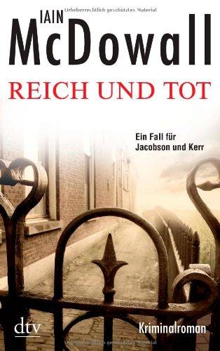 Reich und tot: Kriminalroman