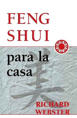 SPA-FENG SHUI PARA LA CASA (Spanish Feng Shui)