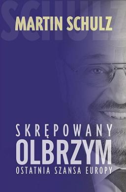 Skrepowany olbrzym: Ostatnia szansa Europy