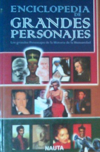 Enciclopedia De Grandes Personajes