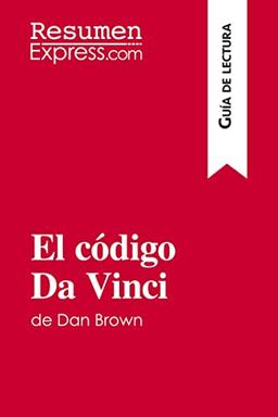 El código Da Vinci de Dan Brown (Guía de lectura): Resumen y análisis completo