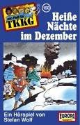 TKKG 150. Heiße Nächte im Dezember. [Musikkassette]