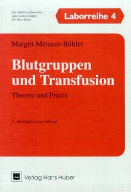 Blutgruppen und Transfusion