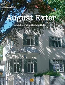 August Exter und die ersten Gartenstädte: DE