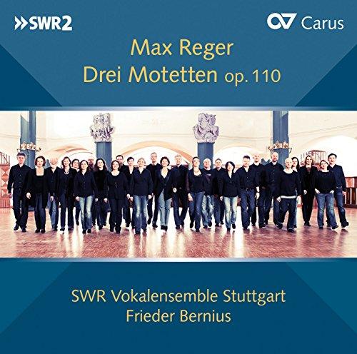 Reger: Drei Motetten Op.110