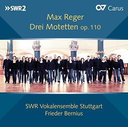 Reger: Drei Motetten Op.110