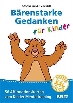 Bärenstarke Gedanken für Kinder XXL-Sonderedition: 56 Affirmationskarten zum Kinder-Mentaltraining