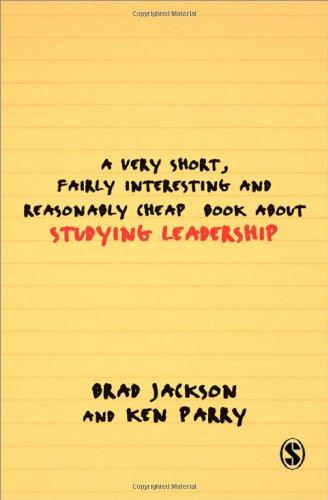 A Very Short, Fairly Interesting and Reasonably Cheap Book about Studying Leadership (Very Short, Fairly Interesting & Cheap Books)