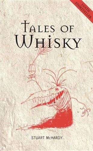 Tales of Whisky (Luath Storyteller)