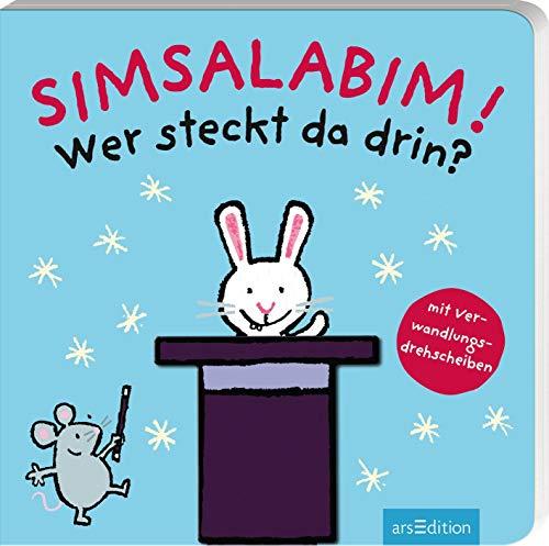 Simsalabim - Wer steckt da drin?: mit Verwandlungsdrehscheiben