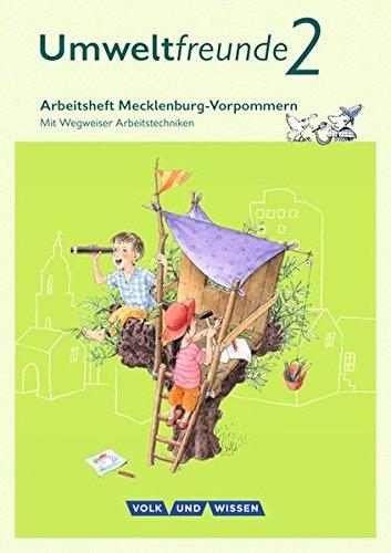 Umweltfreunde - Mecklenburg-Vorpommern - Ausgabe 2016: 2. Schuljahr - Arbeitsheft: Mit Wegweiser Arbeitstechniken