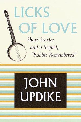 Licks of Love: Short Stories and a Sequel