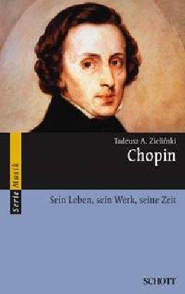 Chopin: Sein Leben, sein Werk, seine Zeit (Serie Musik)