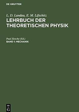 Lehrbuch der theoretischen Physik, Band 1, Mechanik