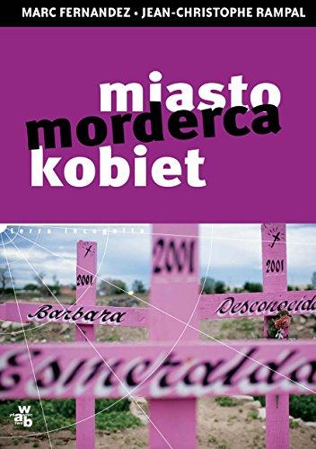 Miasto - morderca kobiet (TERRA INCOGNITA)