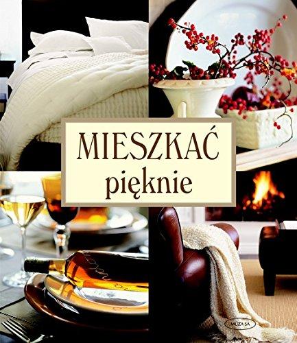 Mieszkac pieknie