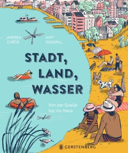 Stadt, Land, Wasser: Von der Quelle bis ins Haus