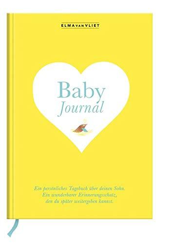 Elma van Vliet Baby Journal Sohn: Ein persönliches Tagebuch über deinen Sohn - Ein wunderbarer Erinnerungsschatz, den du später weitergeben kannst