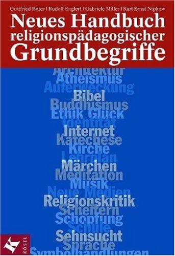 Neues Handbuch religionspädagogischer Grundbegriffe