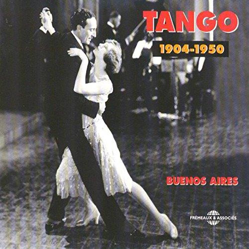 Tango Buenos Aires (1904-1950)