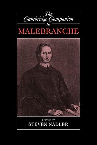 The Cambridge Companion to Malebranche (Cambridge Companions to Philosophy)