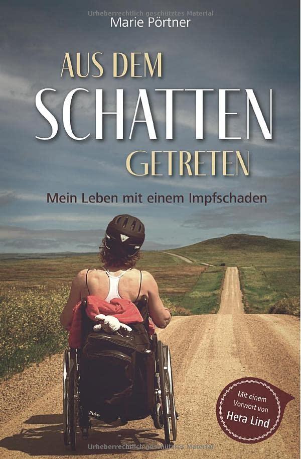 Aus dem Schatten getreten: Mein Leben mit einem Impfschaden