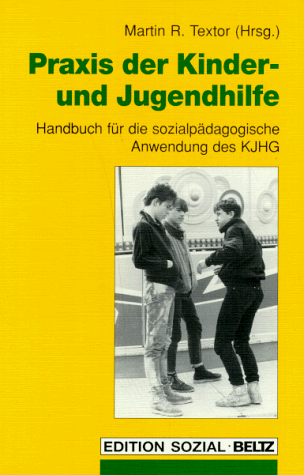 Praxis der Kinder- und Jugendhilfe