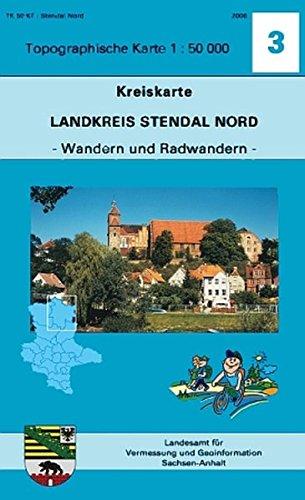 Landkreis Stendal Nord: Kreiskarte 1:50000 - Ausgabe mit Wander- und Radwanderwegen (Topographische Karten 1:50000 (TK50KT) / Kreiskarte - Ausgabe mit Wander- und Radwanderwegen)